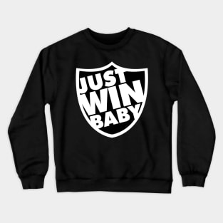 Just Win Baby Shield Crewneck Sweatshirt